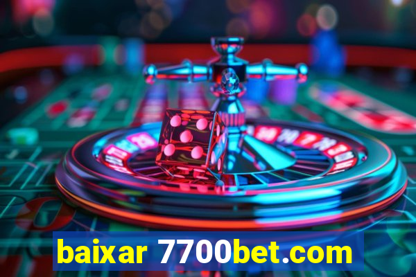 baixar 7700bet.com